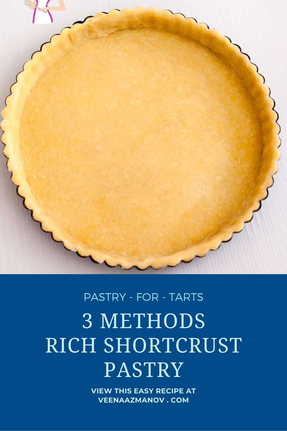 Rich Shortcrust Pastry (with 3 Easy Ways to Roll) Veena Azmanov