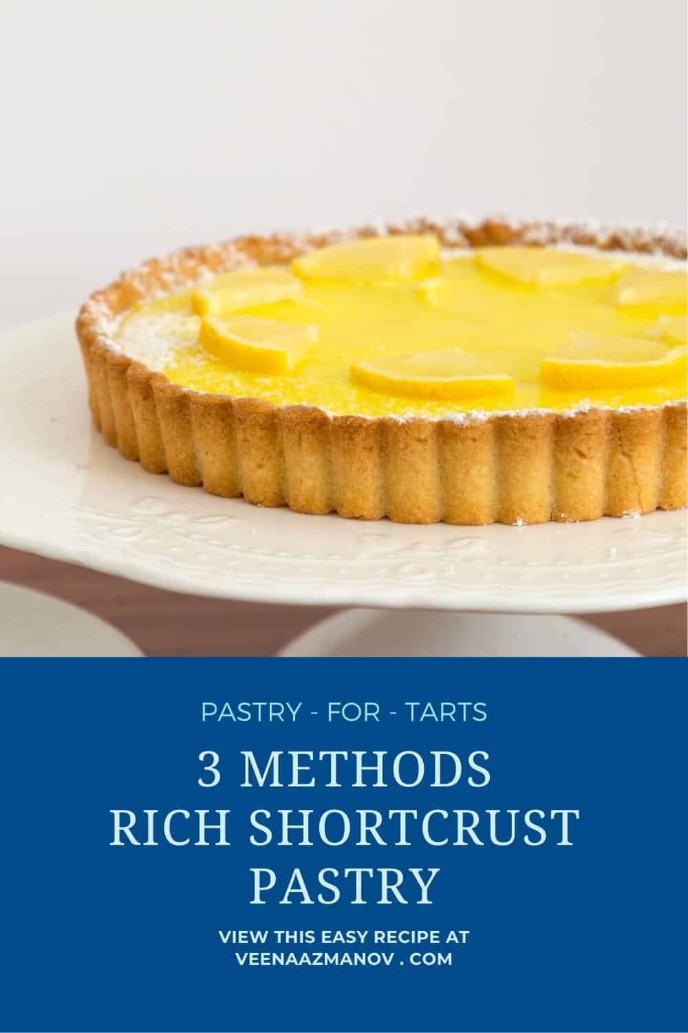 Rich Shortcrust Pastry (with 3 Easy Ways to Roll) Veena Azmanov