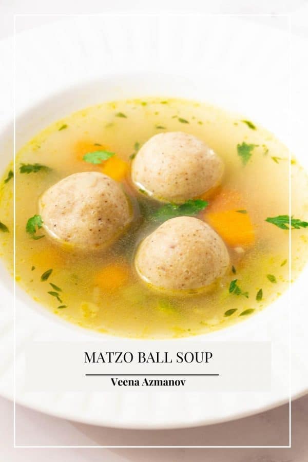 Quick and Easy Matzo Ball Soup Recipe - Veena Azmanov